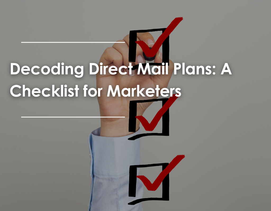 Decoding Direct Mail Plans: A Checklist for Marketers