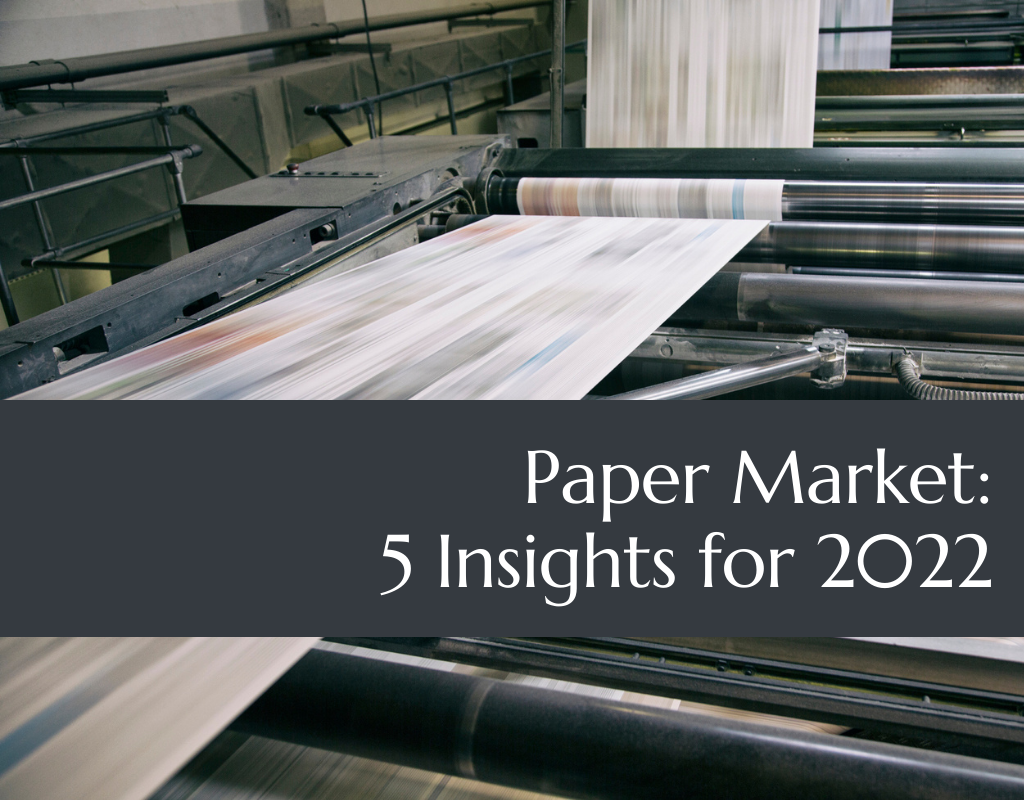 Paper Market: 5 Insights for 2022