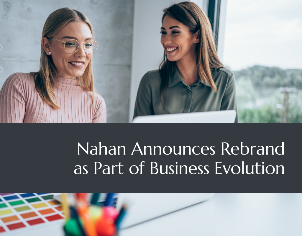 Nahan Announces Rebrand as Part of Business Evolution